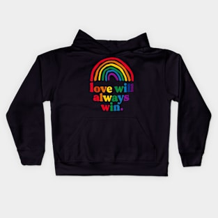 Love Will Always Win Pride Rainbow Kid Child Lgbt Quote Kids Hoodie